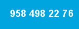 958 498 22 76 958 498 22 76